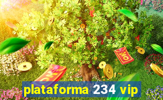 plataforma 234 vip